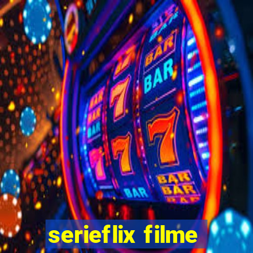 serieflix filme